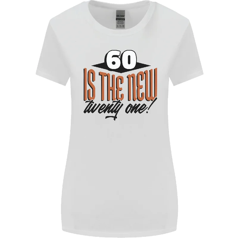 60th Birthday 60 is the New 21 Funny Womens Wider Cut T-Shirt Mesh Canvas Denim