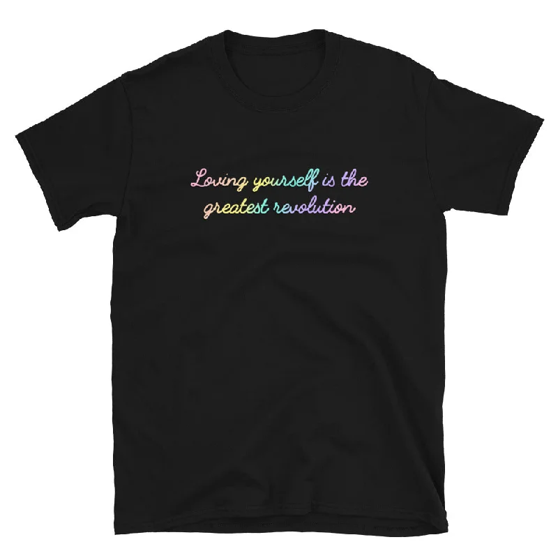 Loving Yourself is the Greatest Revolution Short-Sleeve Unisex T-Shirt Mesh Blend Leather Blend Suede Blend