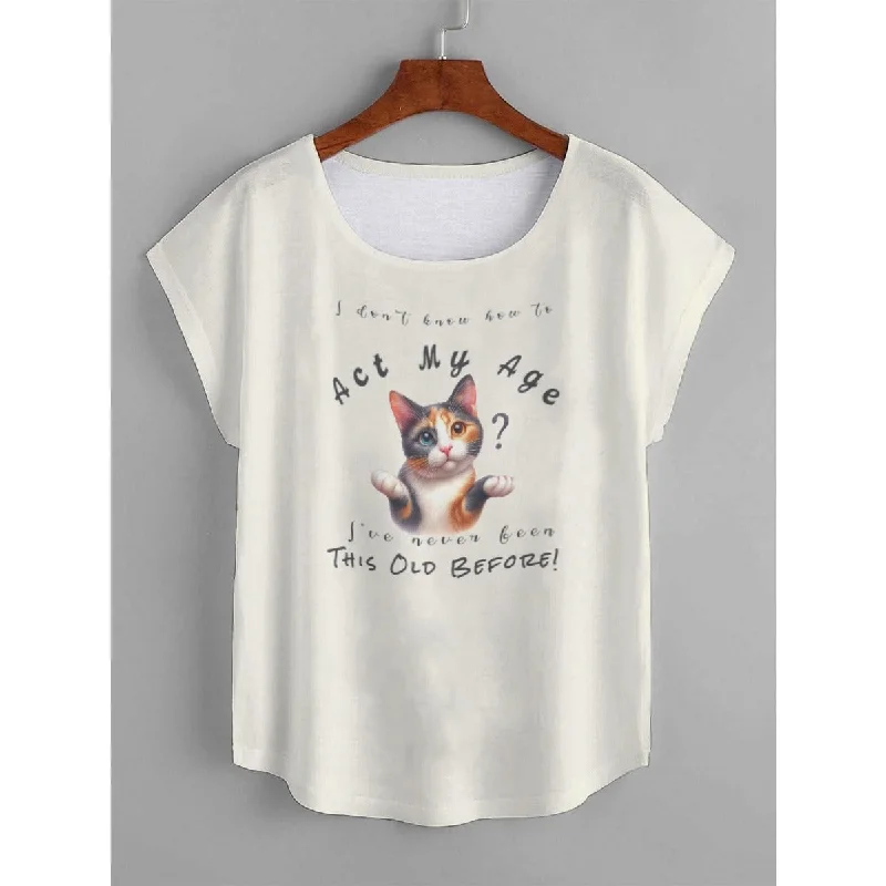 Women's I Don't Know How to Act My Age Women's Calico Cat T-shirt Basic T-Shirt Crew Neck Short Sleeve