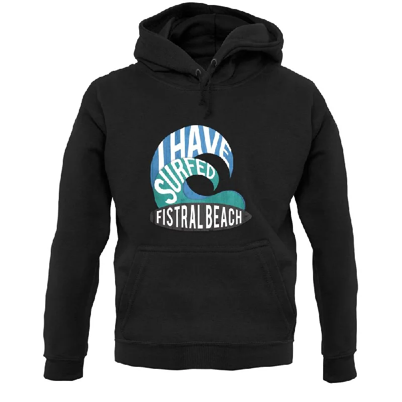 I Have Surfed Fitral Beach Unisex Hoodie Hoodie with Neon Bright Vibrant